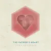 Tony Anderson - The Father's Heart - Single